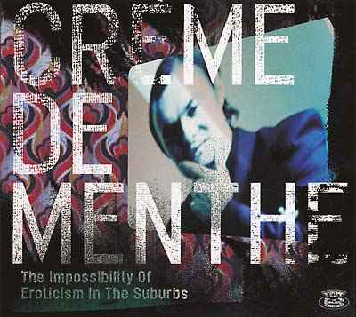 The Impossibility Of Eroticism In The Suburbs [CD]