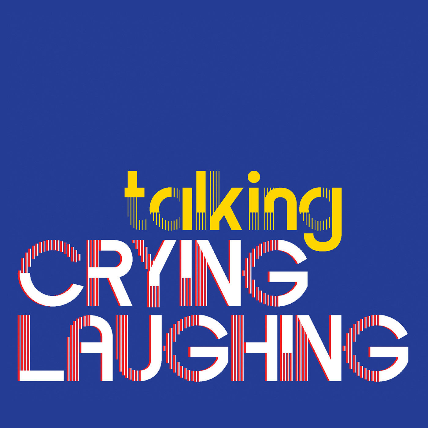 PRE-ORDER Crying Laughing - Talking [CD]