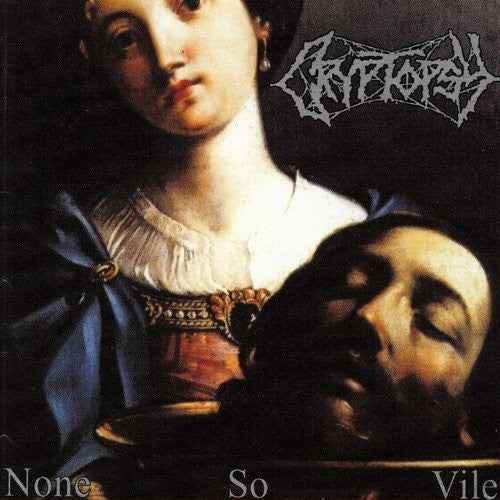 None So Vile (Anniversary Edition) [Vinyl]