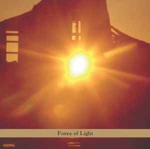 Force of Light [CD]