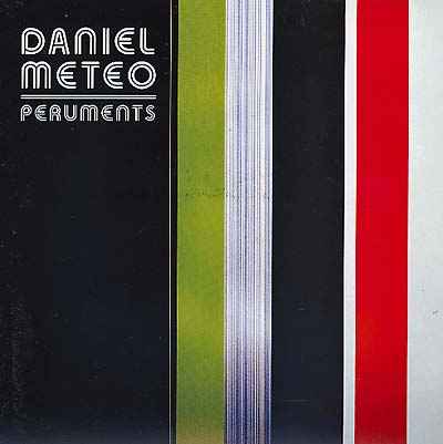 DANIEL METEO - Peruments [Vinyl]