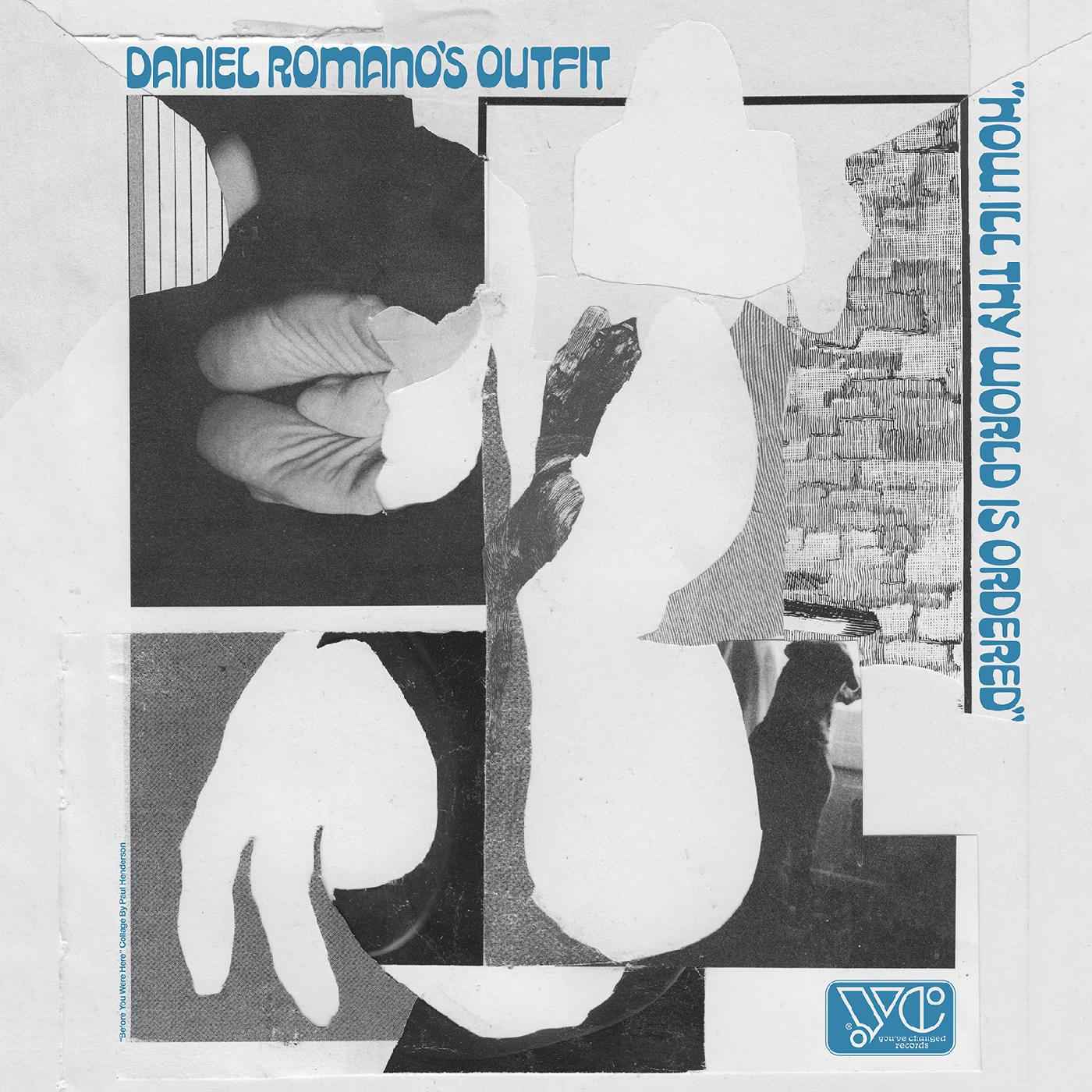 Daniel Romano - How Ill Thy World Is Ordered [CD]