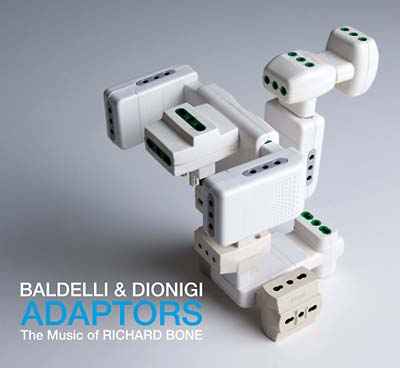 Adaptors: The Music Of Richard Bone [CD]