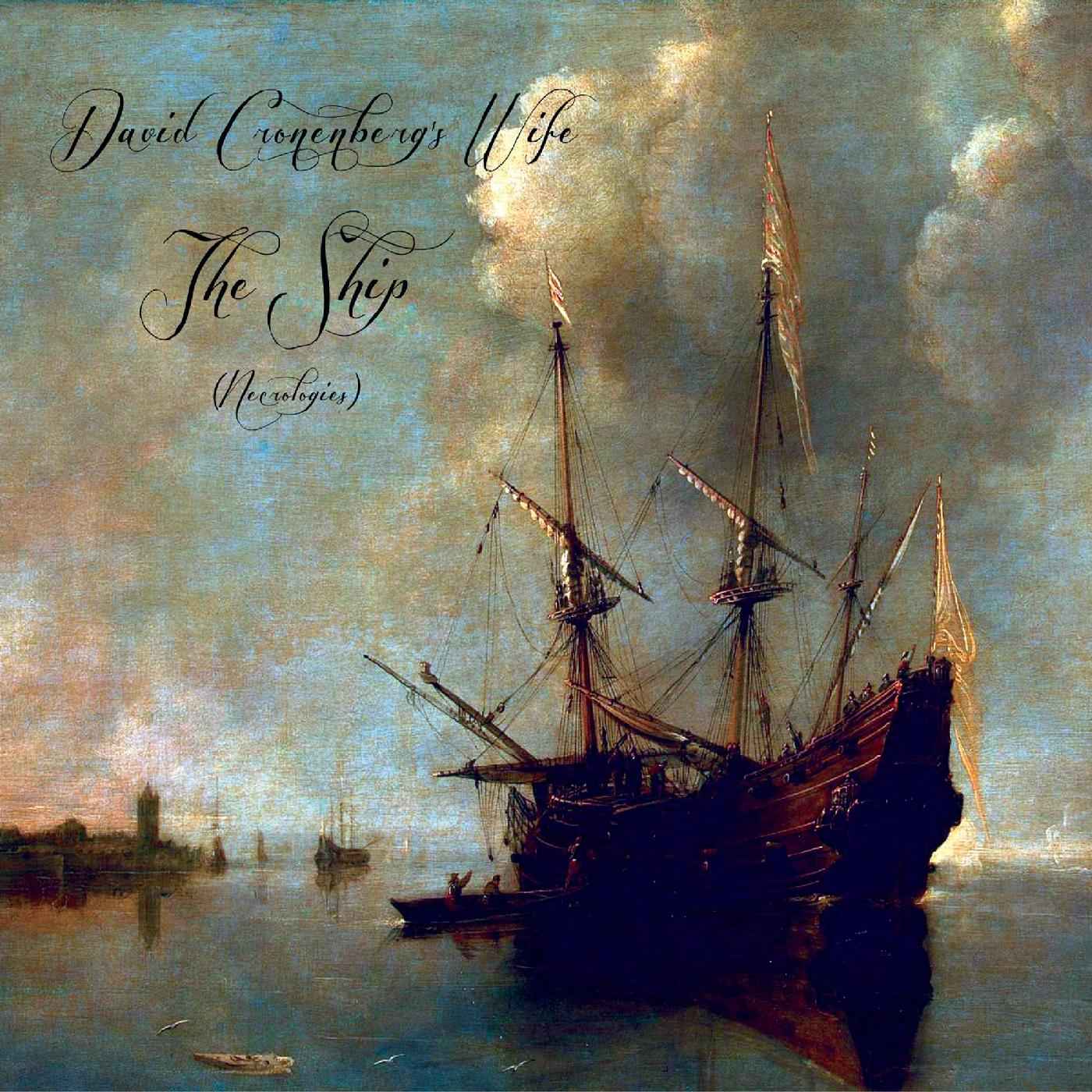 The Ship (Necrologies) [CD]