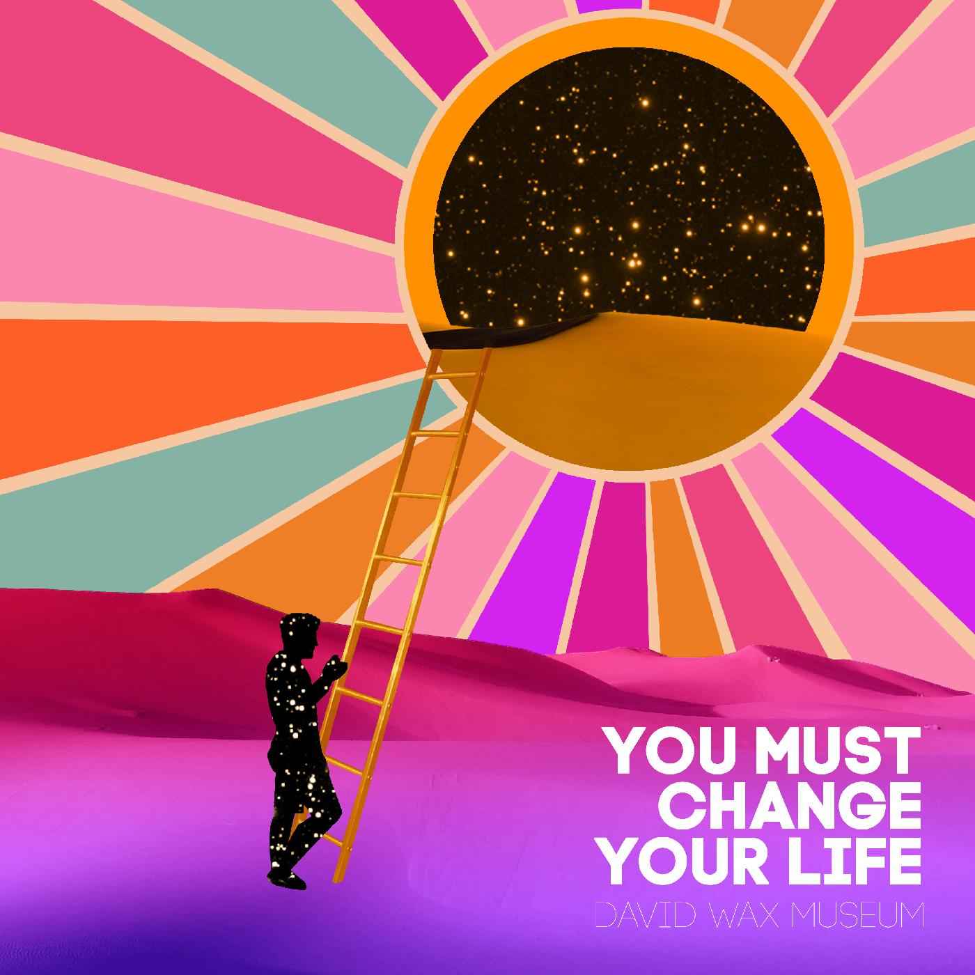 You Must Change Your Life [CD]
