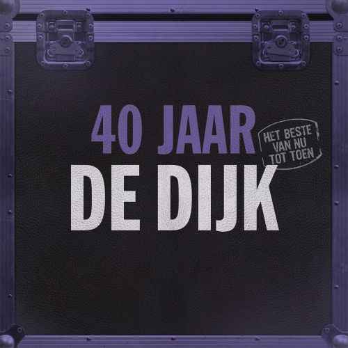 De Dijk - 40 Jaar (Het Beste Van Van Nu Tot Toen) (180G, Gatefold, Best Of) [Black Vinyl] [2LP] [Vinyl]