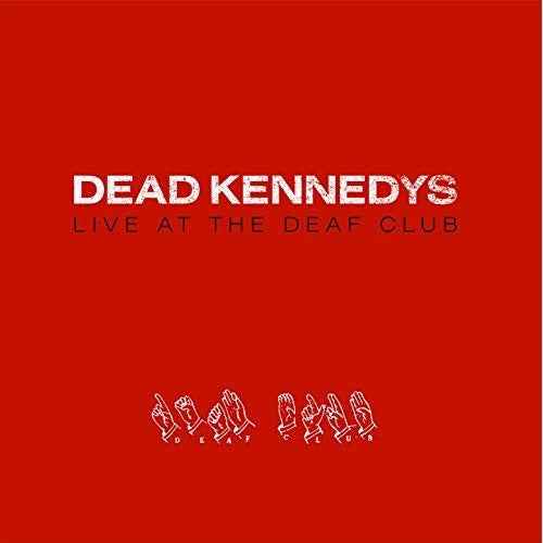 Dead Kennedys - Live At The Deaf Club '79 [Import] [Vinyl]