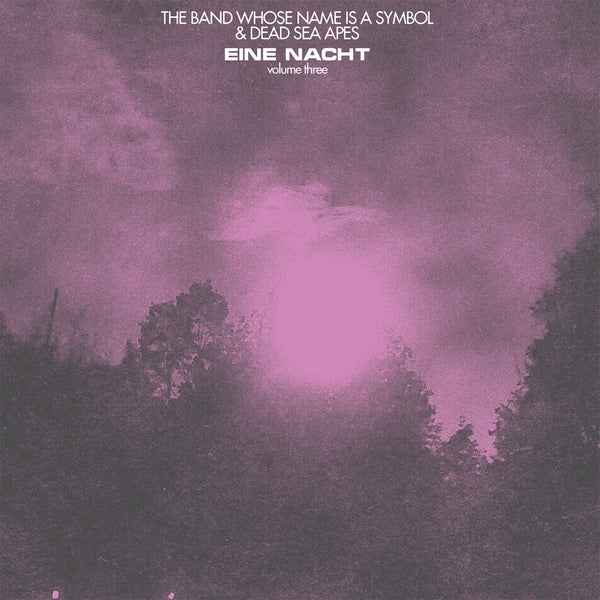 DEAD SEA APES AND THE BAND WHOSE NAME IS A SYMBOL - Eine Nact Vol. 3 [Vinyl]