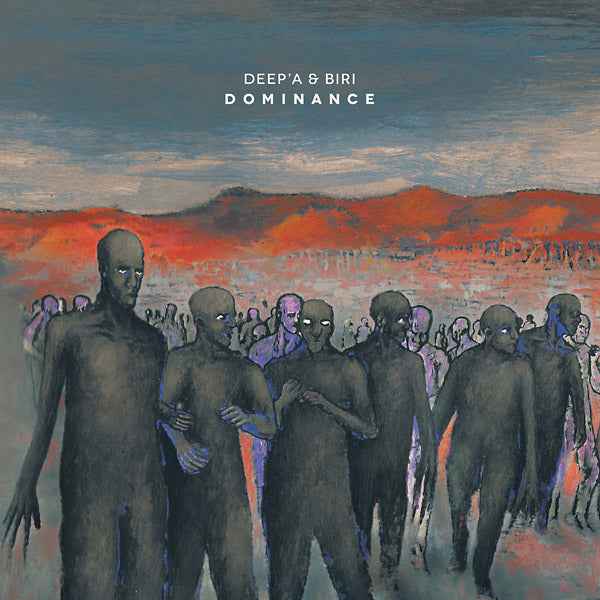 DEEP'A & BIRI - Dominance [Vinyl]