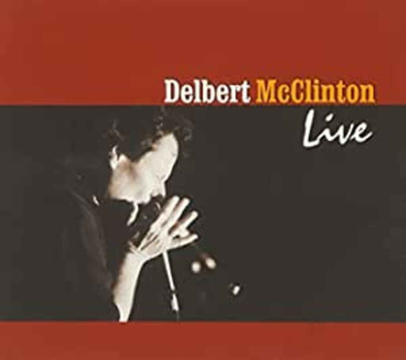 Delbert Mcclinton - Live [CD]