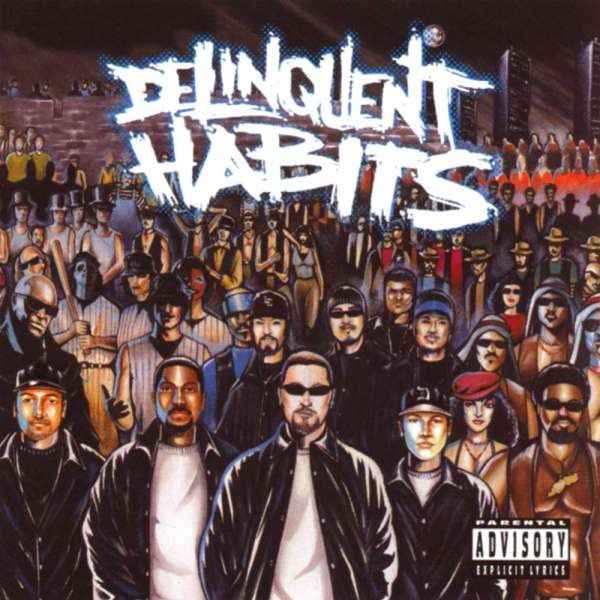 Delinquent Habits - Delinquent Habits (180G, Produced By Sendog From Cypress Hill) [2LP] [Vinyl]
