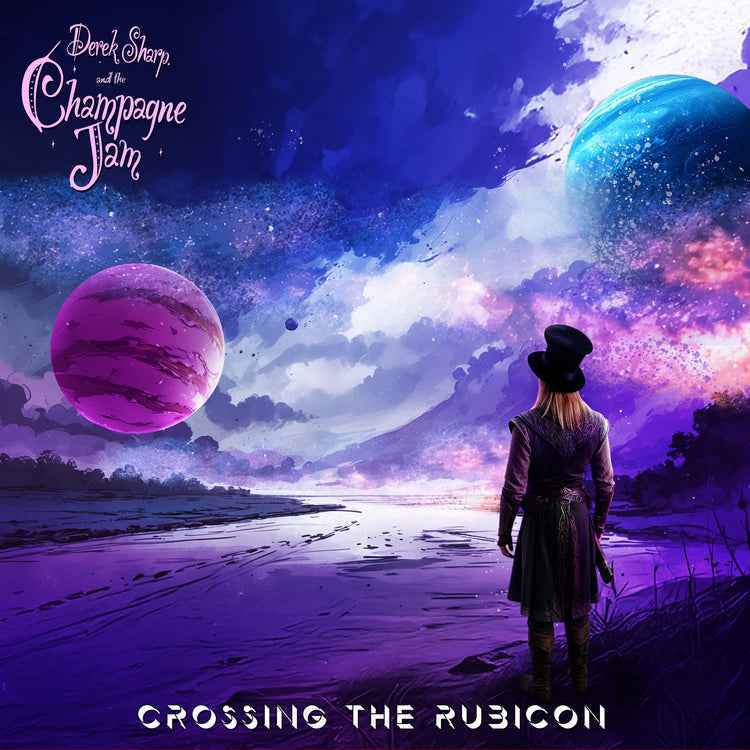 Derek Sharp And The Champagne Jam - Crossing The Rubicon [Vinyl]