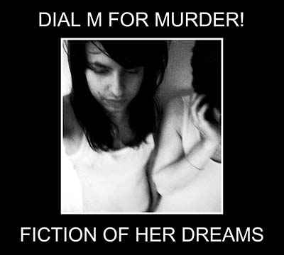 Fiction Of Her Dreams [CD]
