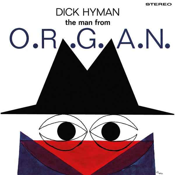 DICK HYMAN - The Man From O.R.G.A.N. [Vinyl]