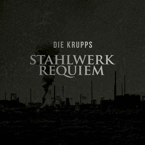 Stahlwerkrequiem [CD]