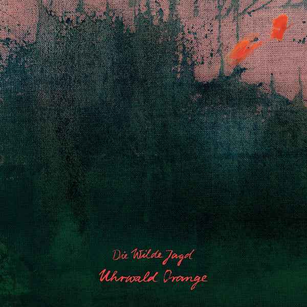Uhrwald Orange [CD]