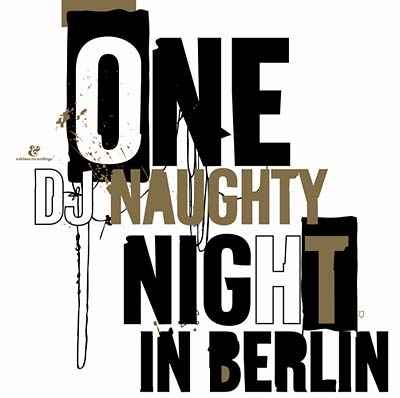 One Naughty Night in Berlin [CD]