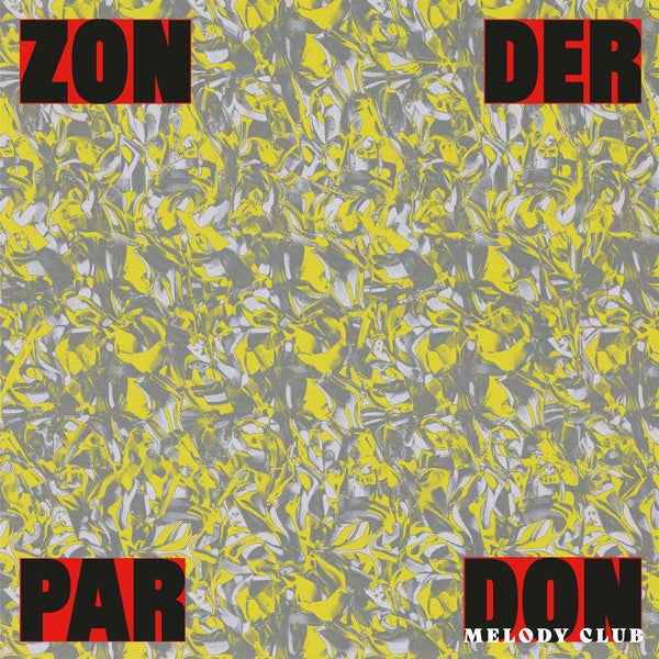 DON MELODY CLUB - Zonder Pardon [Vinyl]