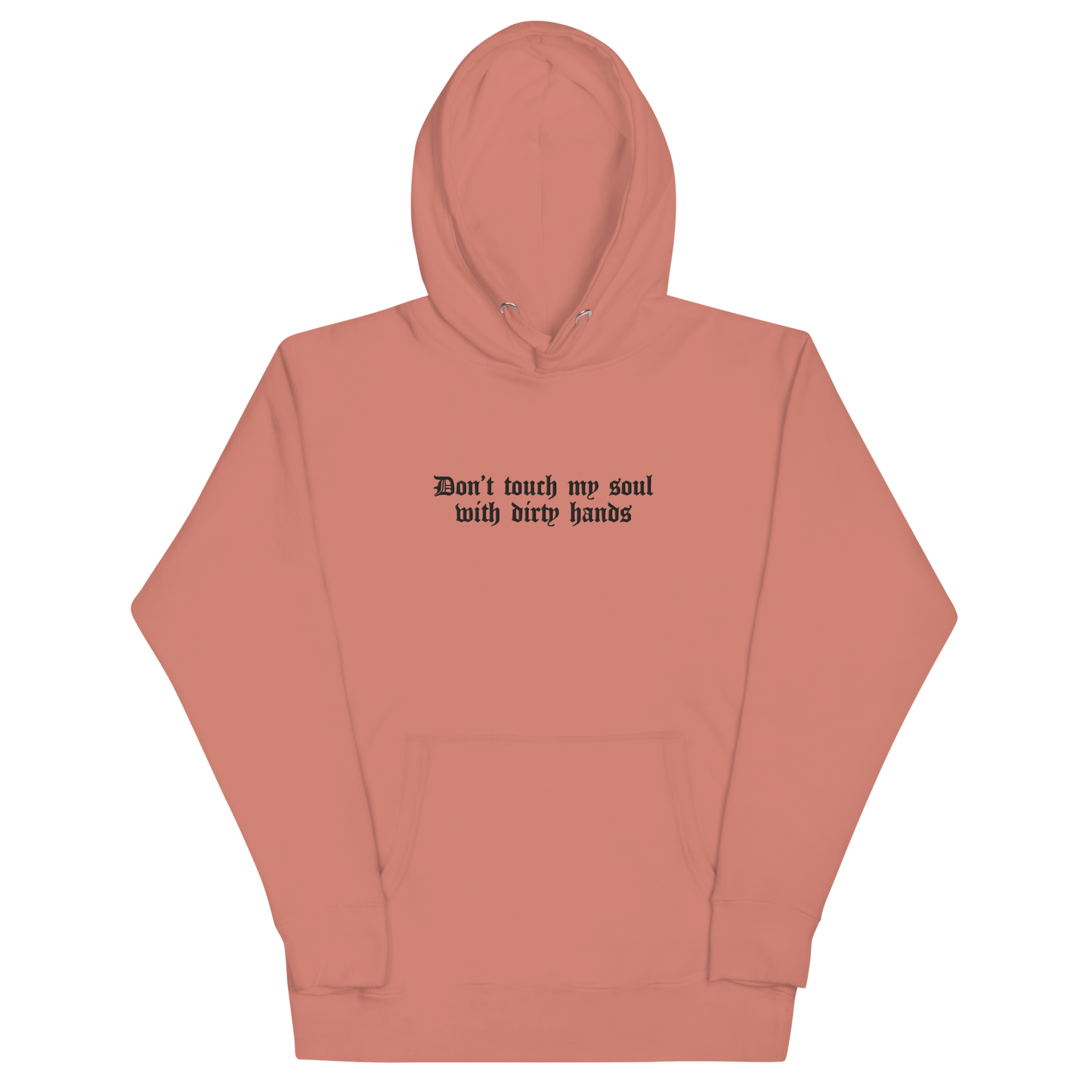 Don't Touch My Soul Embroidered Hoodie