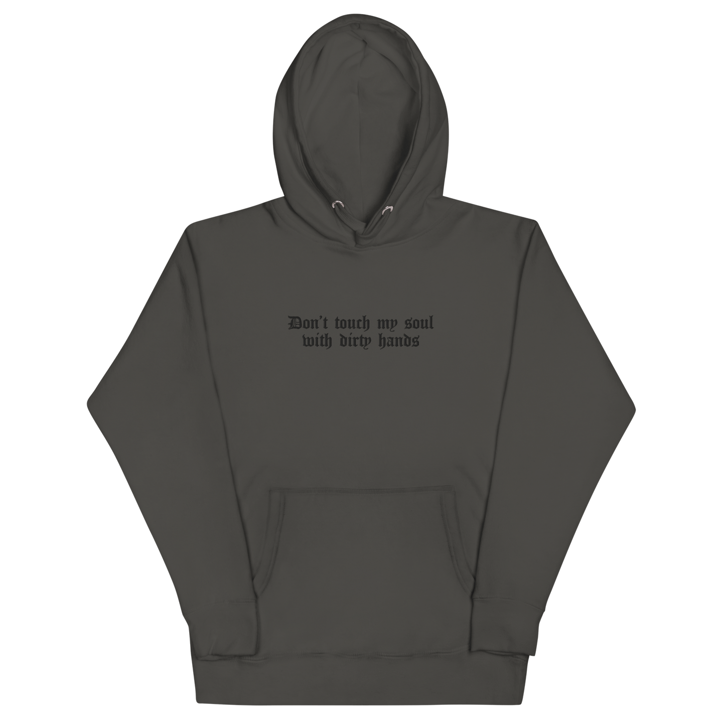Don't Touch My Soul Embroidered Hoodie