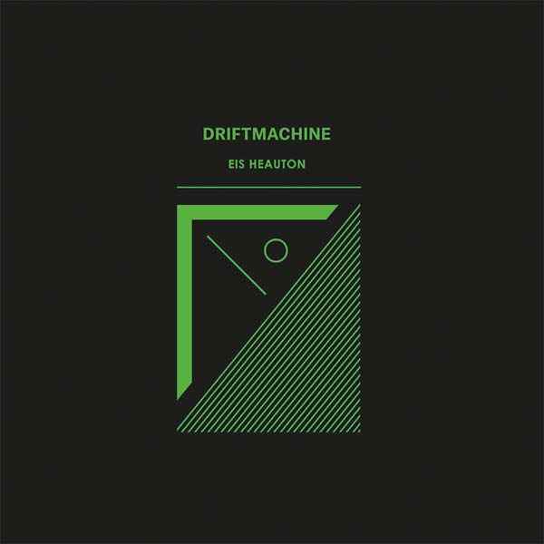 DRIFTMACHINE - Eis Heauton [Vinyl]