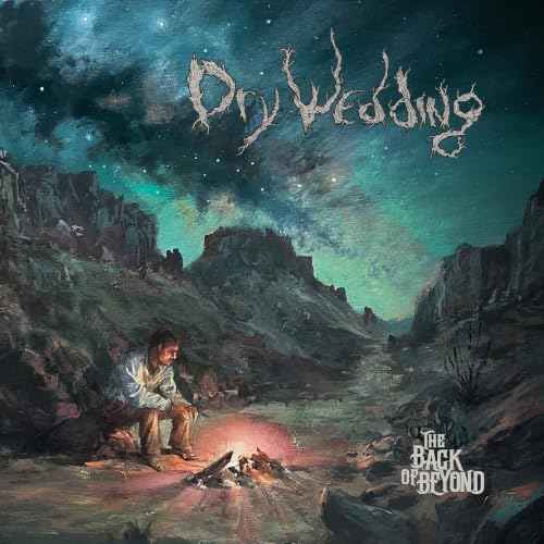 Dry Wedding - The Back Of Beyond [CD]