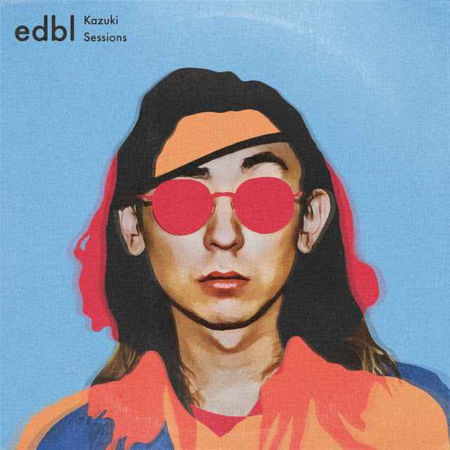 The Edbl × Kazuki Sessions [Vinyl]