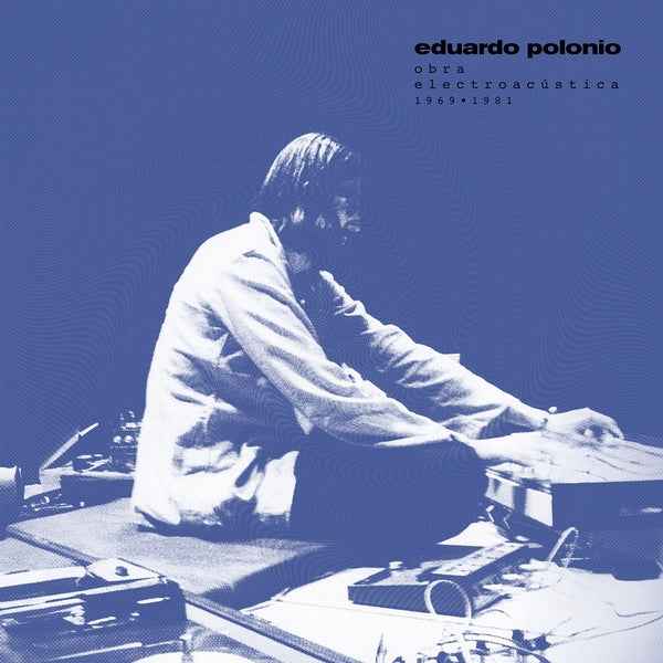 Obra Electroacustica 1969-1981 [Vinyl]