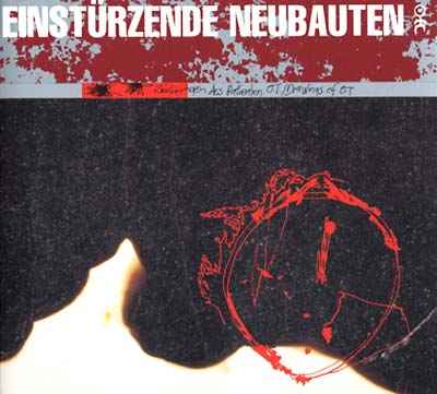 EINSTURZENDE NEUBAUTEN - Zeichnungen Des Patienten O.T./Drawings Of O.T. [Vinyl]