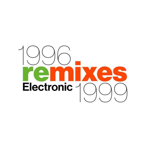 Electronic - 1996 Remixes 1999 [Rsd 4.18.26] [Vinyl]