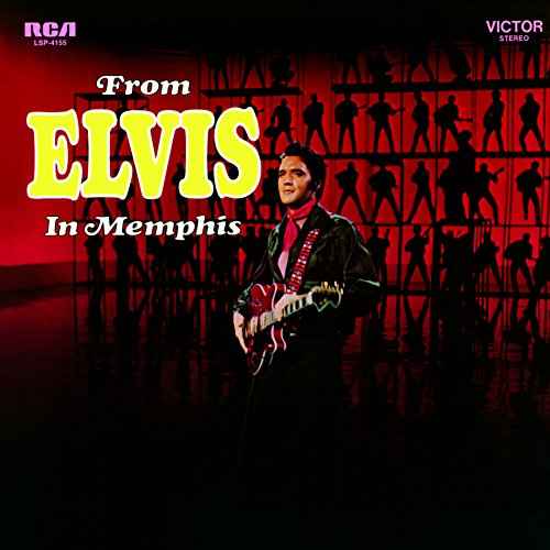 From Elvis In Memphis [Vinyl]