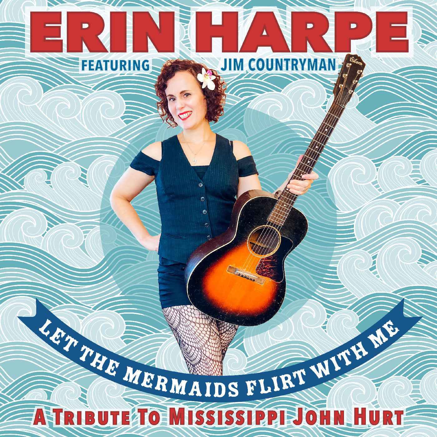 Let The Mermaids Flirt With Me: A Tribute To Mississippi John Hurt [CD]