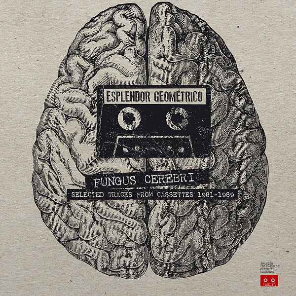 Fungus Cerebri: Selected Tracks From Cassettes 1981-1989 [Vinyl]