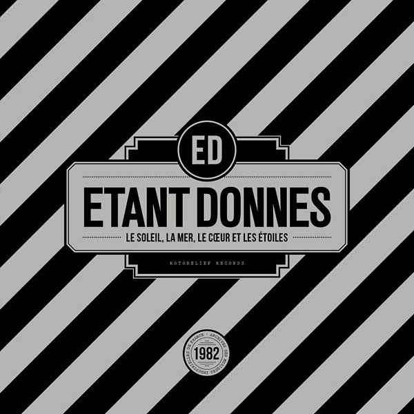 ETANT DONNES - Le Soleil, La Mer, Le Coeur Et Les Etoiles [Vinyl]