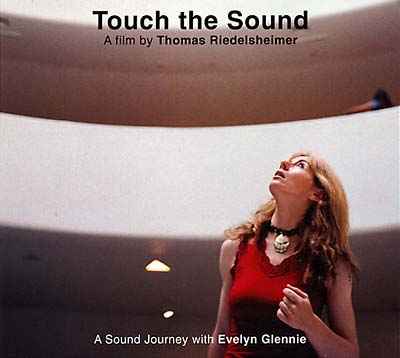 Touch the Sound - A Sound Journey with Evelyn Glennie [CD]