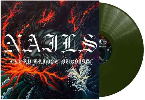 Nails - Every Bridge Burning (Forest Green Colored Vinyl) [Vinyl]