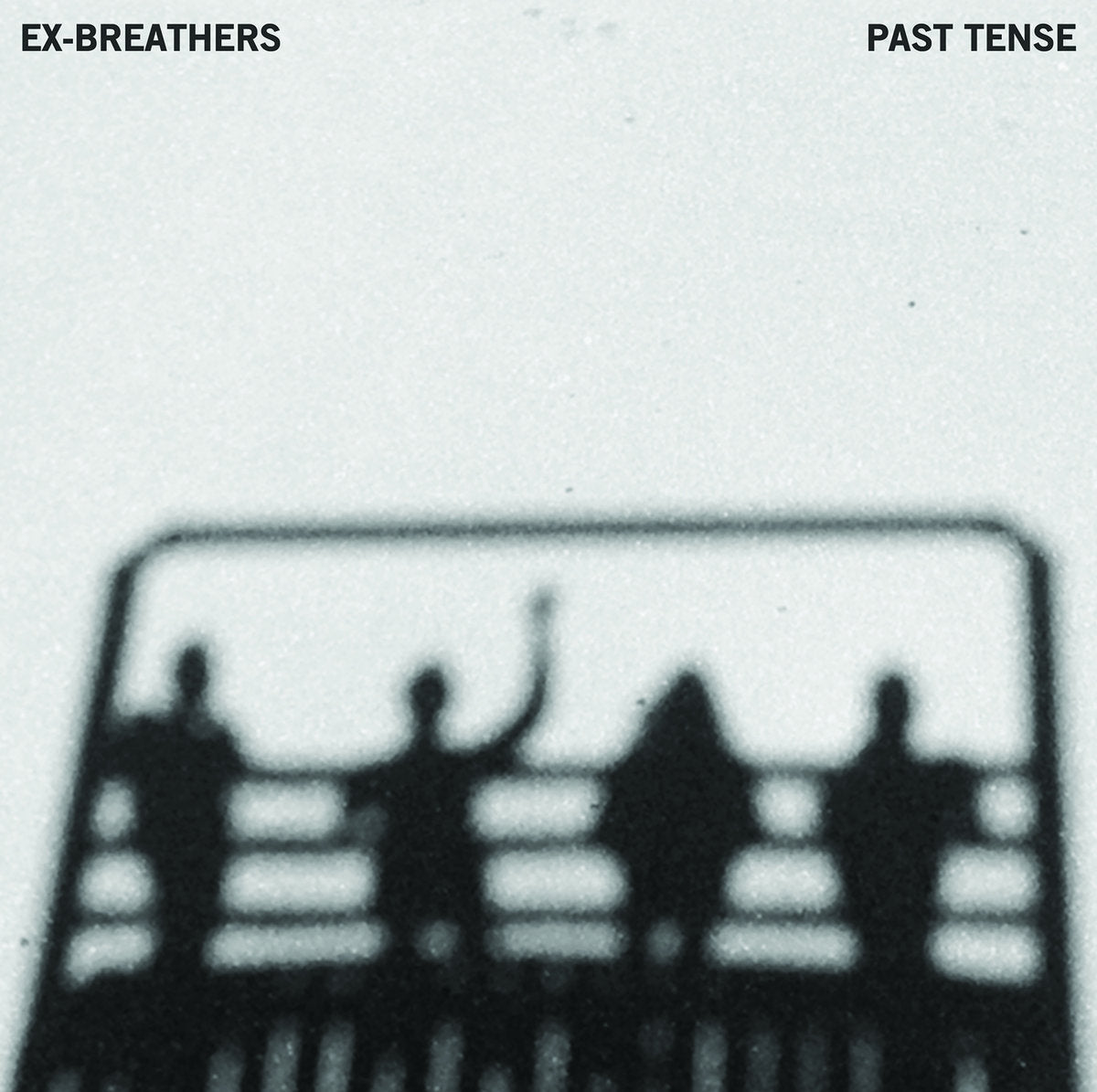 Ex-Breathers - Past Tense [Vinyl]