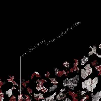 EXERCISE ONE - No News Today (feat. Argenis Brito) [Vinyl]