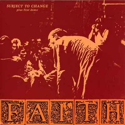 Faith - Subject To Change (Plus First Demo) [Vinyl]
