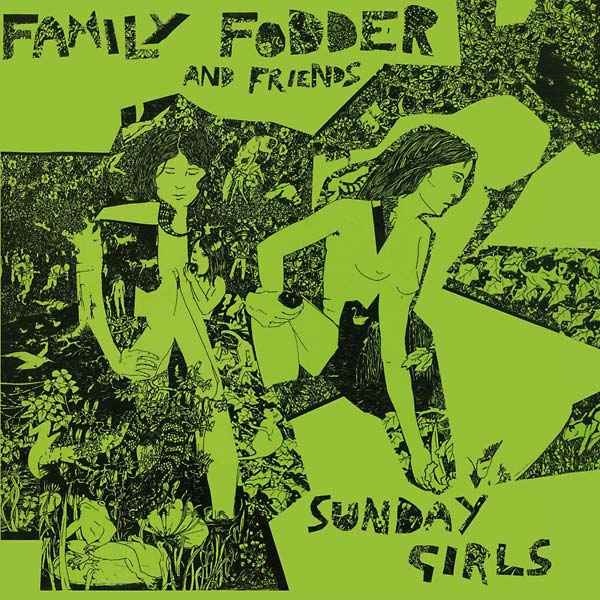 FAMILY FODDER - Sunday Girls (Director's Cut) [Vinyl]