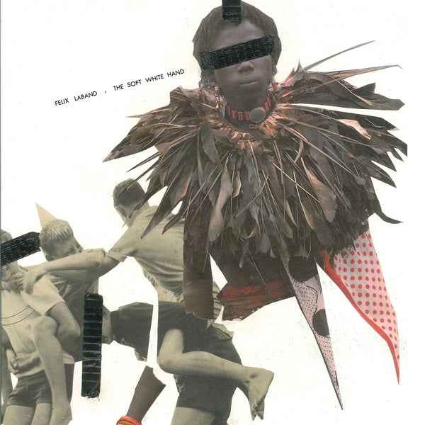 FELIX LABAND - The Soft White Hand [Vinyl]