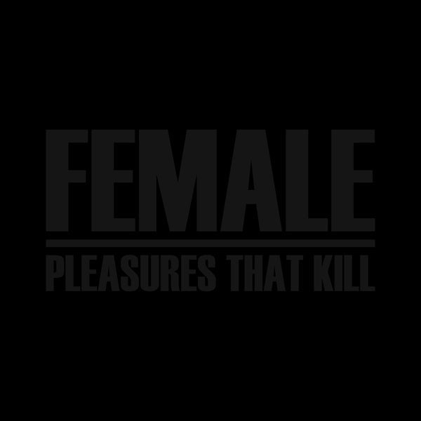 Pleasures That Kill [CD]