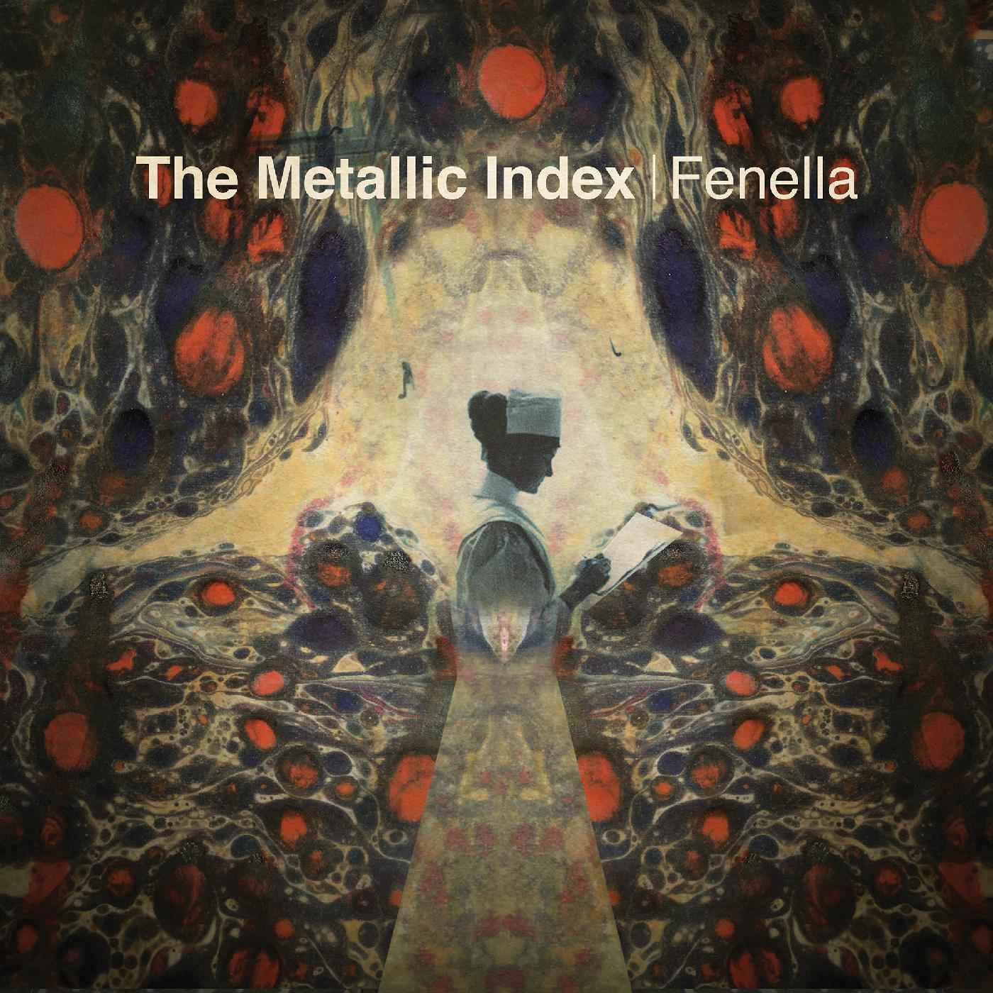 Fenella - The Metallic Index [Vinyl]