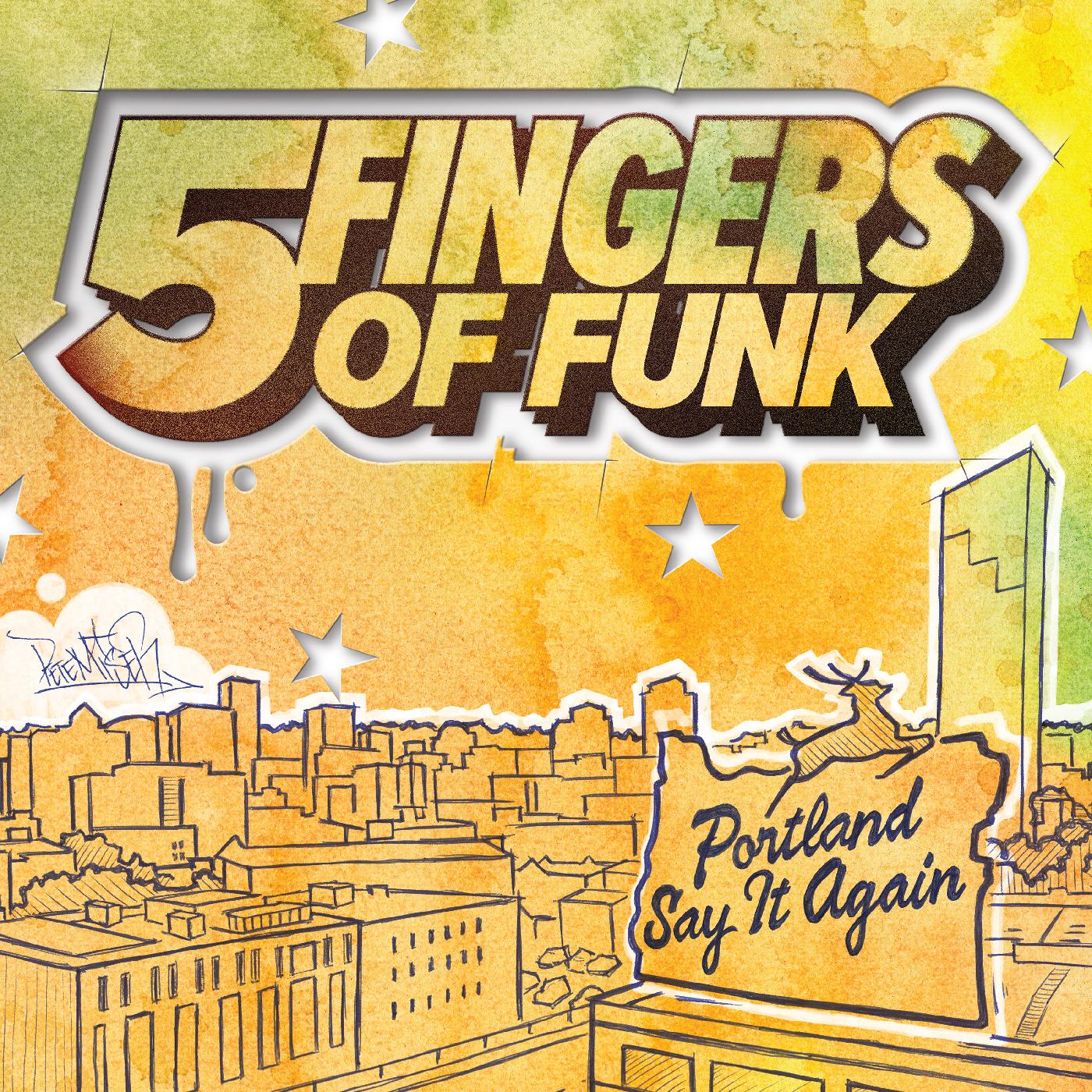 Five Fingers of Funk - Portland Say It Again (WHITE VINYL) [Vinyl]