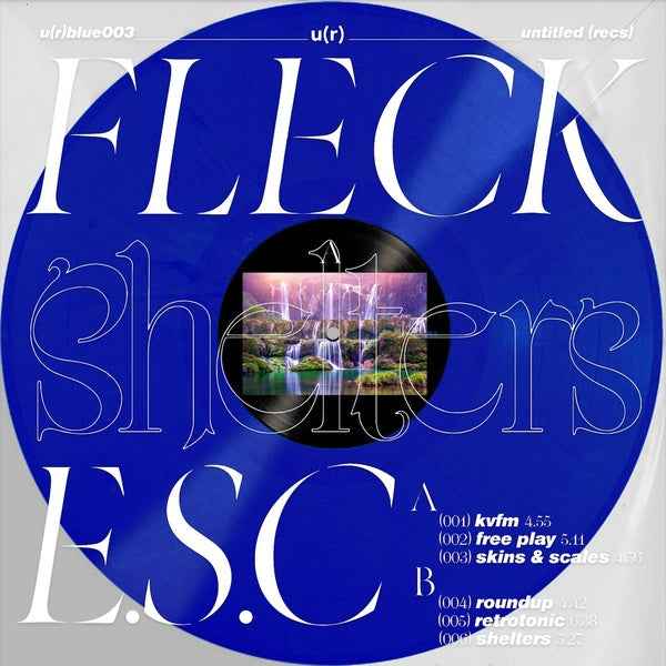 FLECK E.S.C. - Shelters [Vinyl]