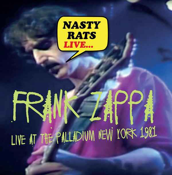 Nasty Rats Live... Live At The Palladium New York 1981 [CD]