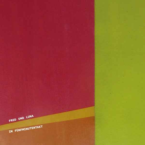 FRED UND LUNA - Im Funfminutentakt [Vinyl]