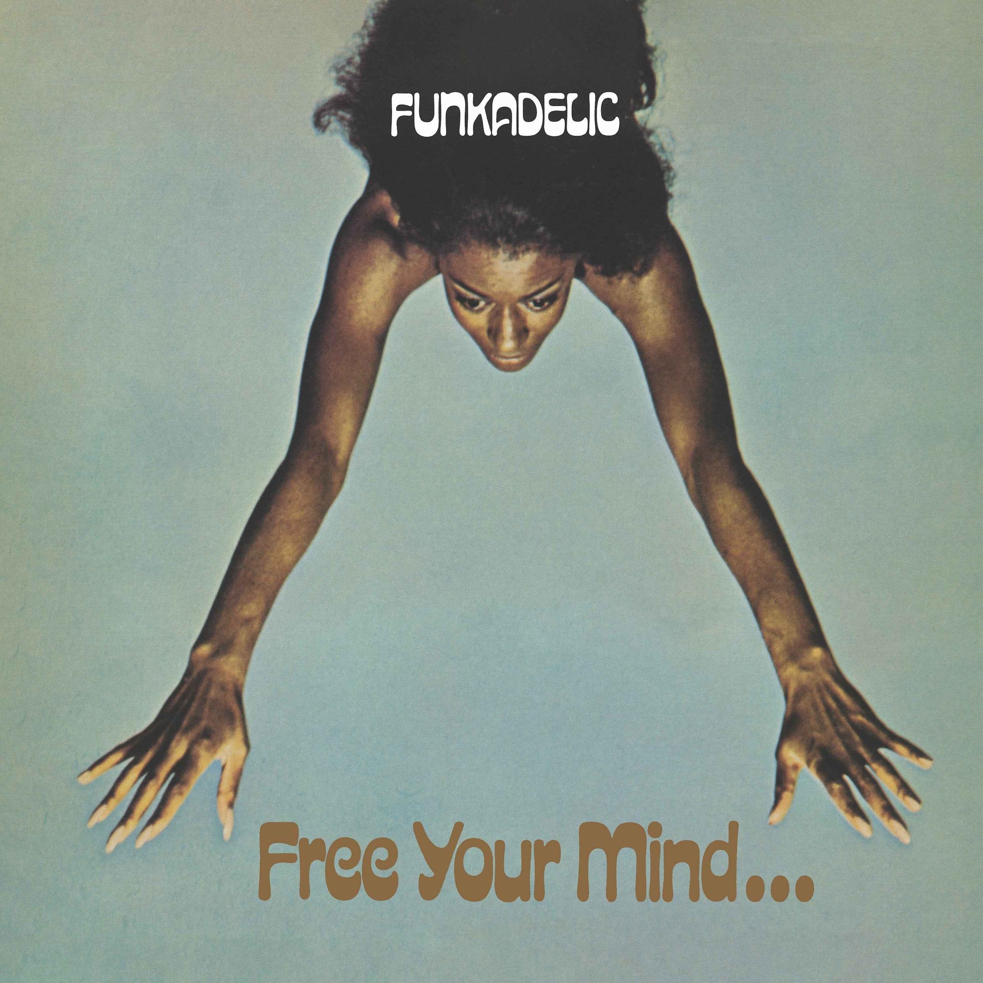 Free Your Mind And Your Ass Will Follow