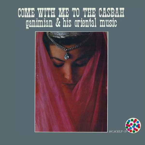Come With Me To The Casbah [Vinyl]