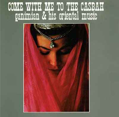 Come with Me to the Casbah [CD]